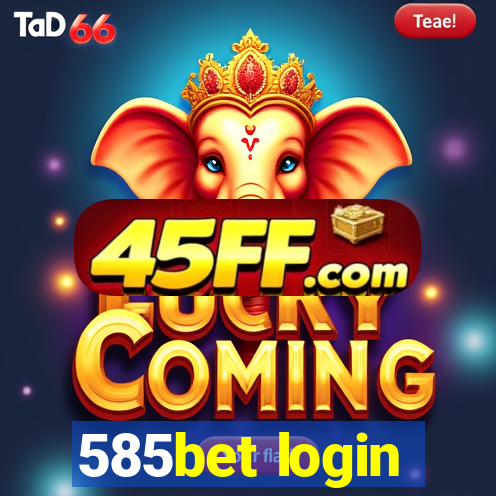 585bet login